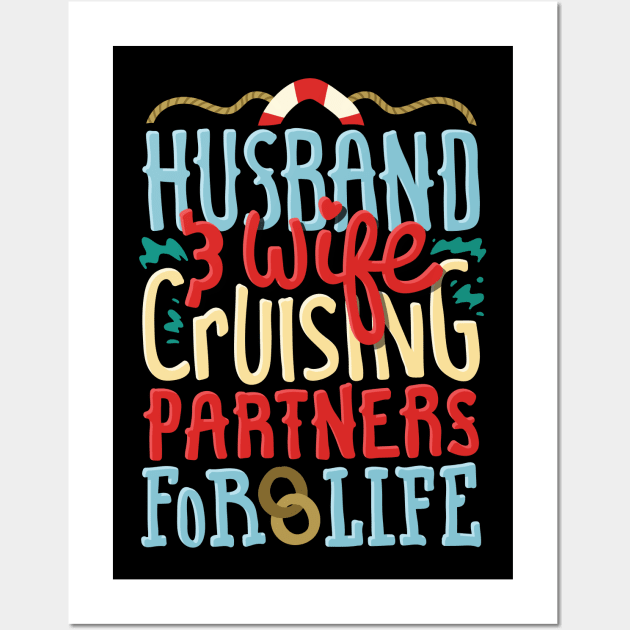 Boat Ship Cruising Partners For Life Husband And Wife Partner Gift Wall Art by Dolde08